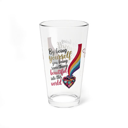 By Being Yourself You Bring Something: Personalized Valentine's Day Affirmation Pint Glass – Valentine's Day Self-Care Gift, Mindful Positivity Drinkware