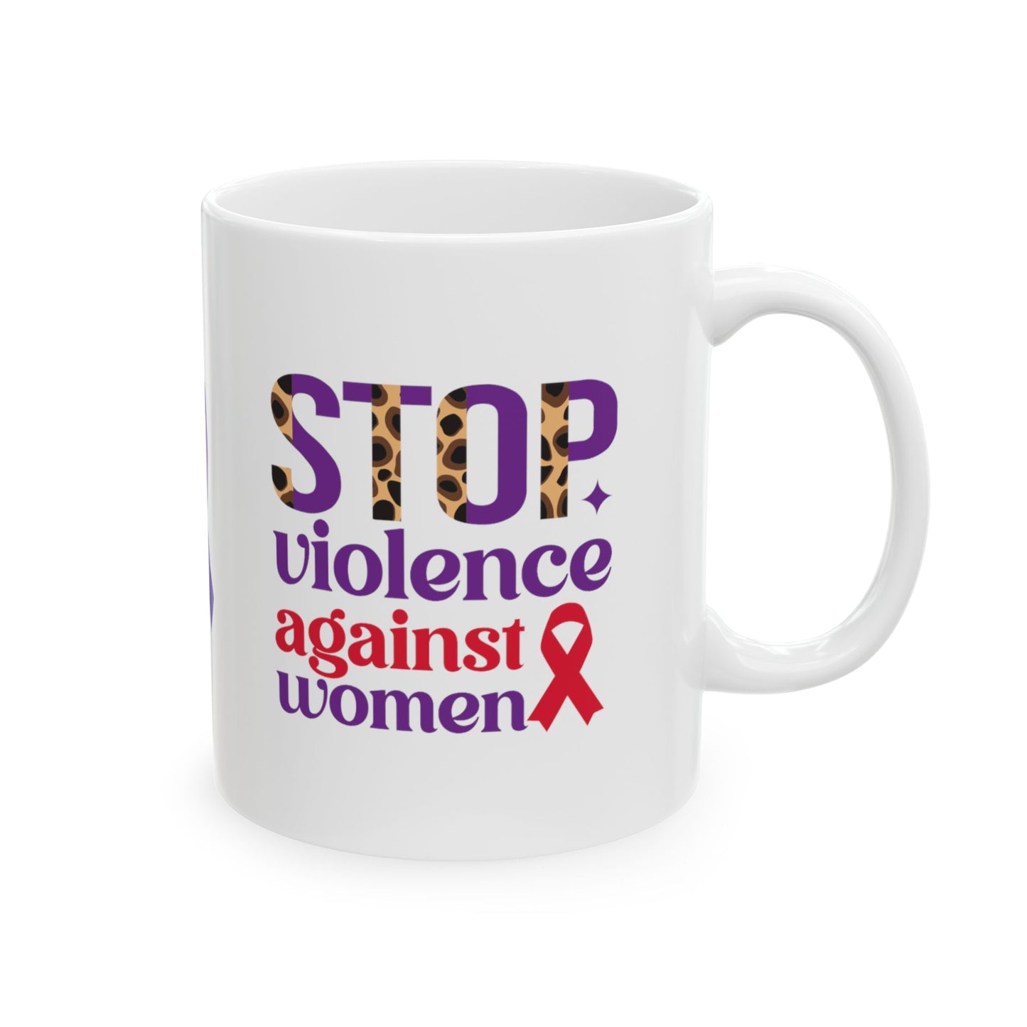 Stop Violence Against Women Ceramic Mug, (11oz, 15oz)