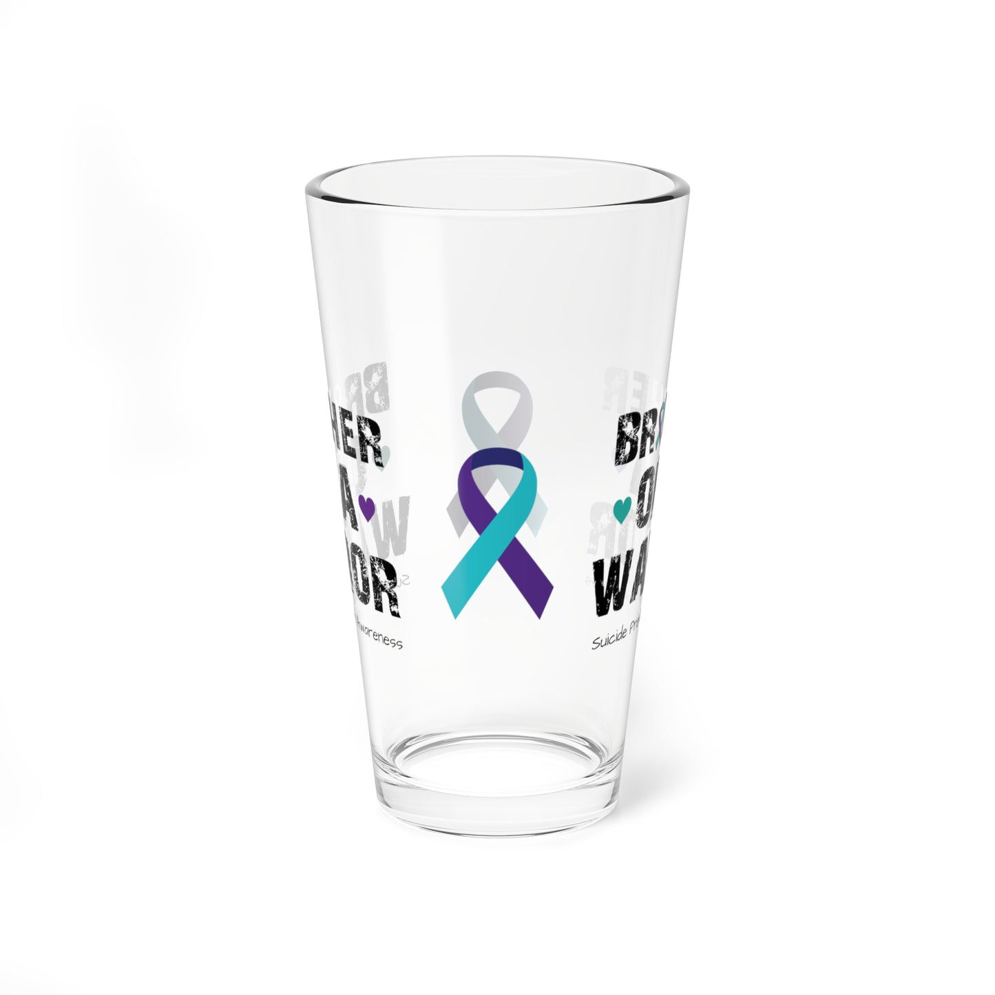 Brother of a Warrior - Suicide Prevention Awareness Warrior Pint Glass, 16oz