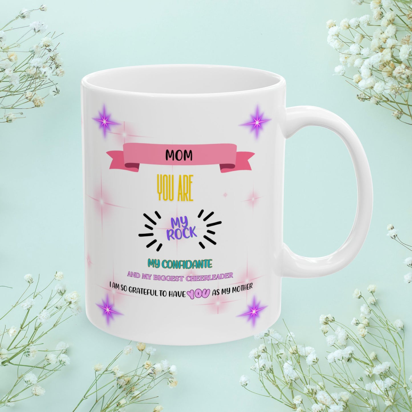 Mom You Are My Rock My Confidante... Personalized World's Best Mom Ceramic Mug, (11oz, 15oz), WBM10