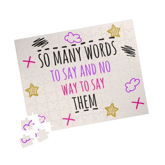 So Many Words To Say And No Way To Say Them - Depression Awareness Puzzle