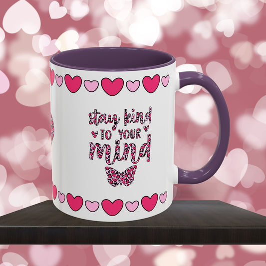 Stay Kind To Your Mind - Mental Health & Wellness Ceramic Mug, 11oz or 15oz, Encouraging Positivity and Emotional Balance