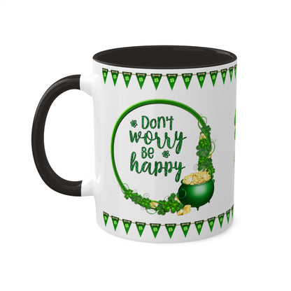 Don't Worry Be Happy - Inspirational St. Patrick's Day Two-Tone Coffee Mug