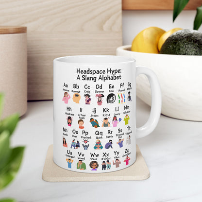 Headspace Hype: A Slang Alphabet Ceramic Mug, (11oz, 15oz)