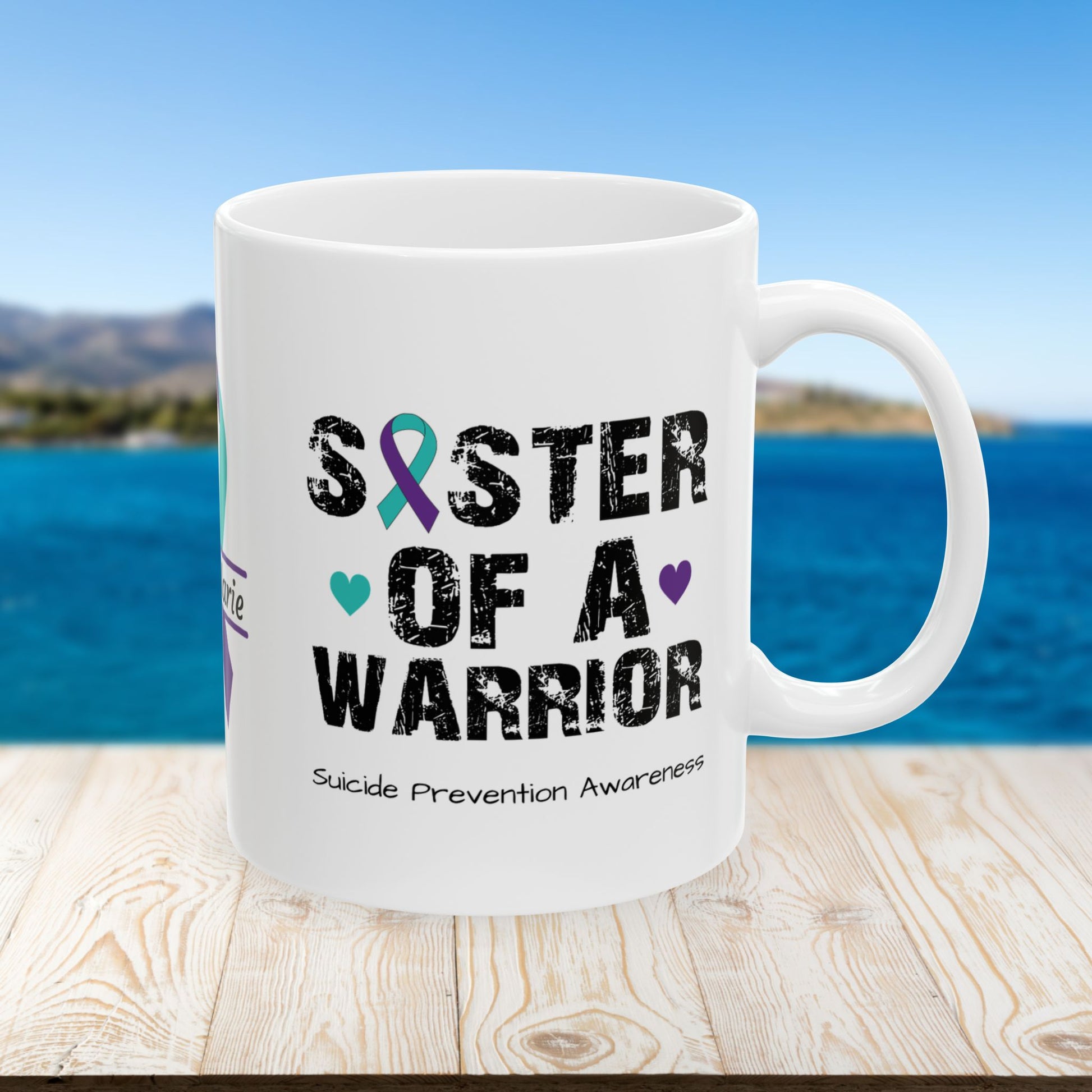 Sister of a Warrior - Personalized Suicide Prevention Awareness Gift, Empowerment and Resilience Ceramic Mug, Support for Survivors