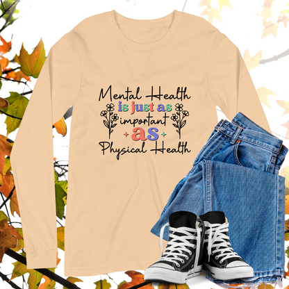 Mental Health Is Just As Important As Physical Health  - Retro Long Sleeve Tee, Bella + Canvas