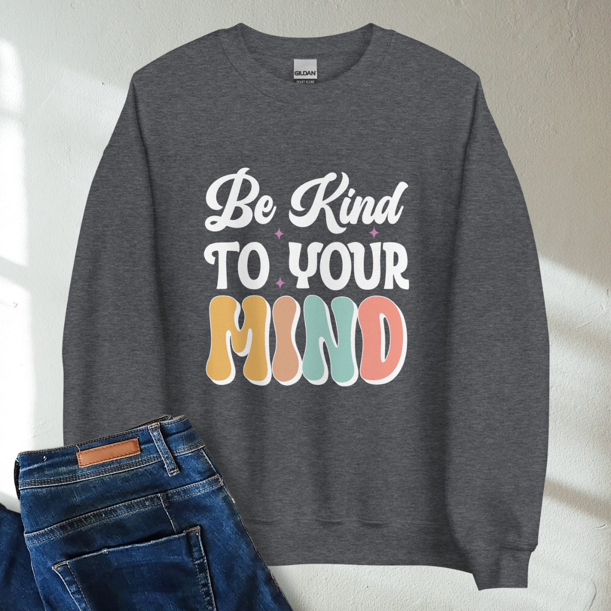 Be Kind To Your Mind Retro Mental Health Awareness Crew Neck Sweatshirt - Cozy & Inspirational