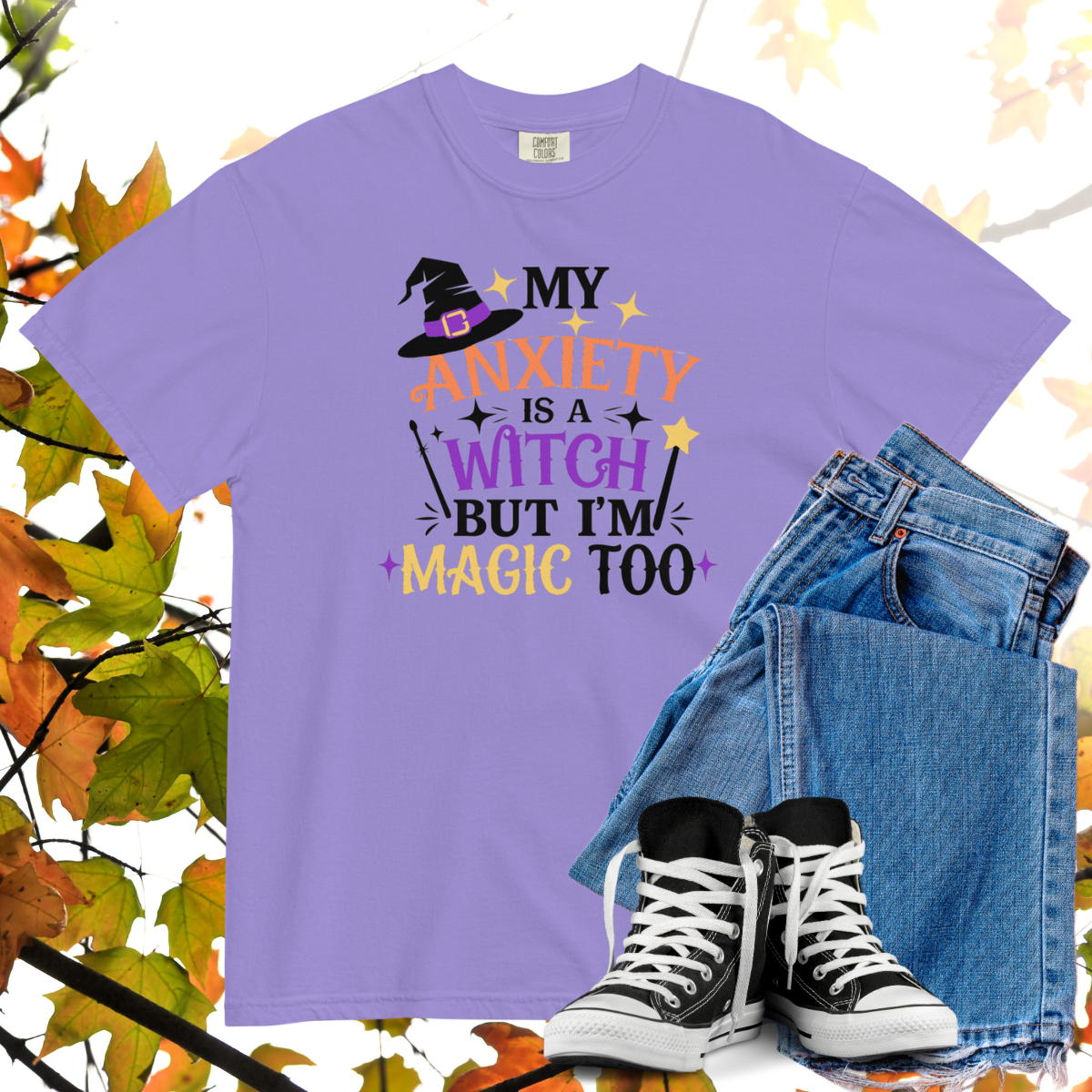 My Anxiety Is A Witch But I'm Magic Too Comfort Colors Heavyweight Halloween T-shirt