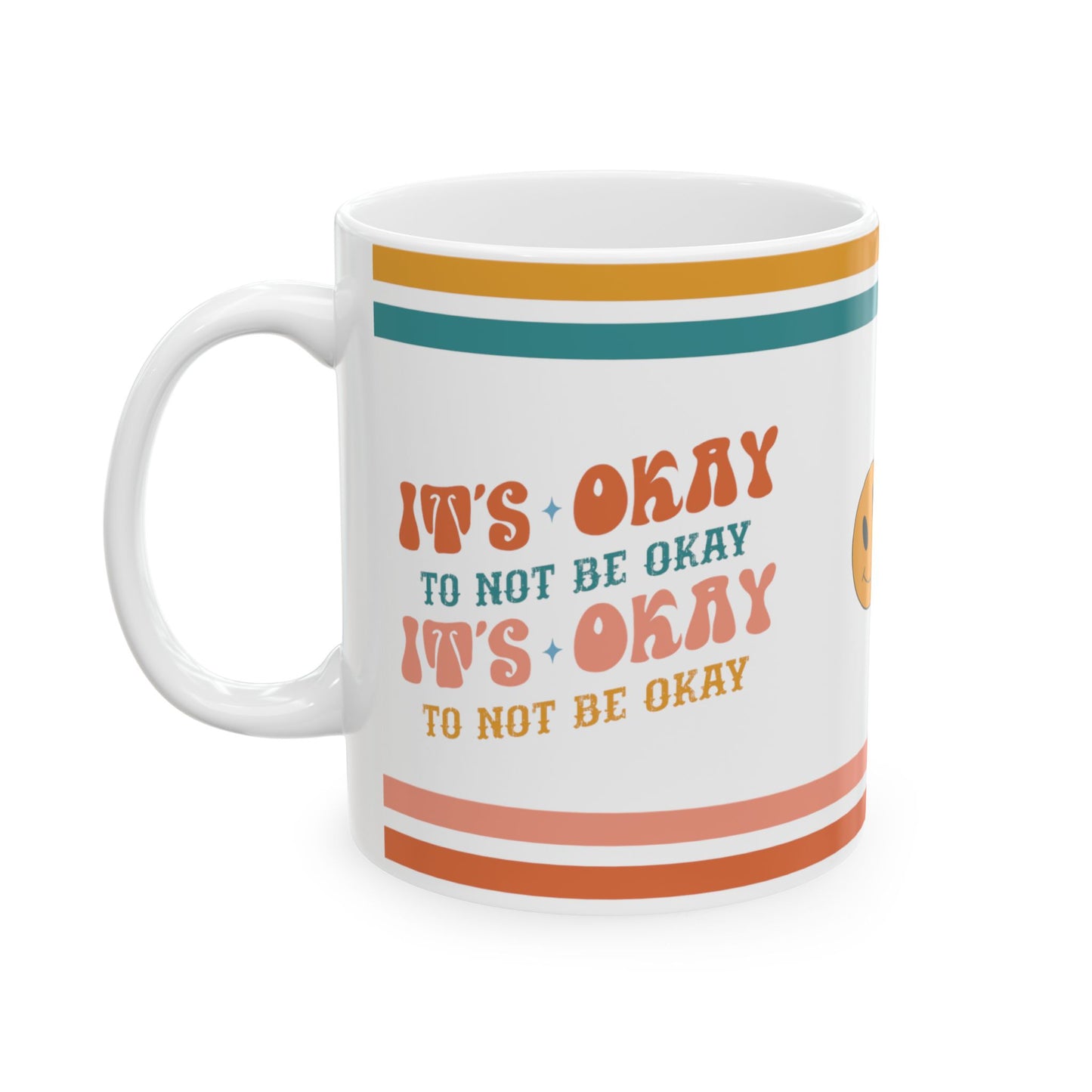 It's Okay To Not Be Okay Retro Ceramic Mug, (11oz, 15oz)