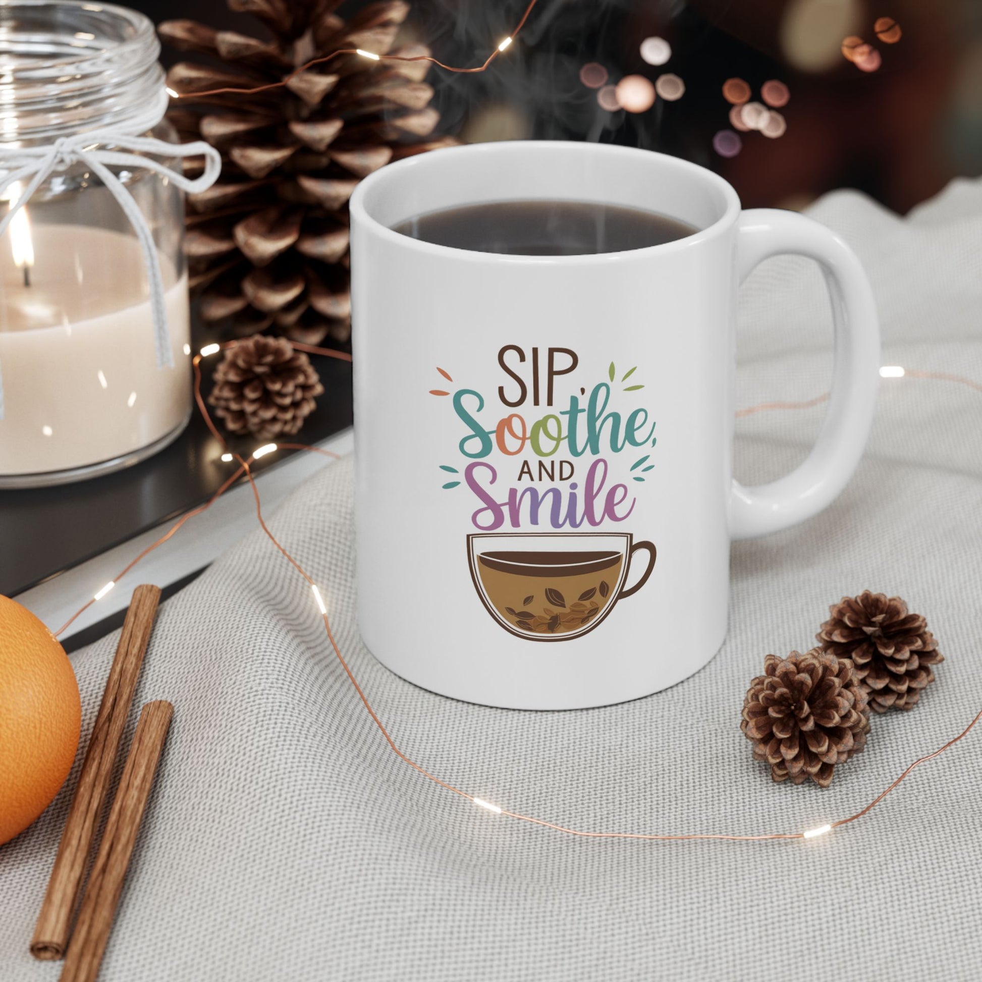 Sip, Soothe, and Smile Ceramic Mug, (11oz, 15oz)