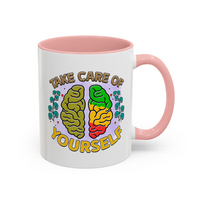 Take Care Of Yourself - Accent Coffee Mug (11, 15oz)