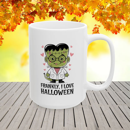 Frankly, I Love Halloween Ceramic Mug, (11oz, 15oz)