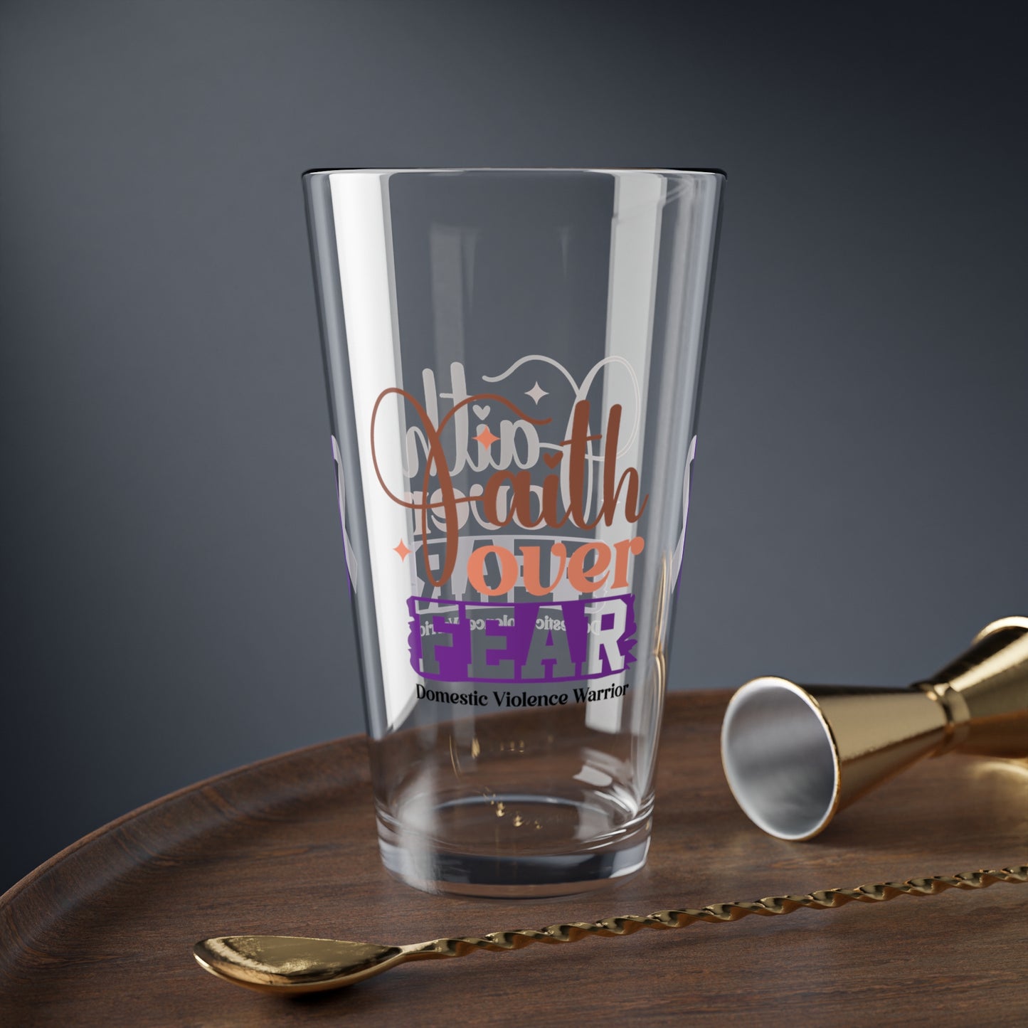 Faith Over Fear Domestic Violence Warrior 16oz Pint Glass - Stop Abuse, Support Survivors, Break the Silence