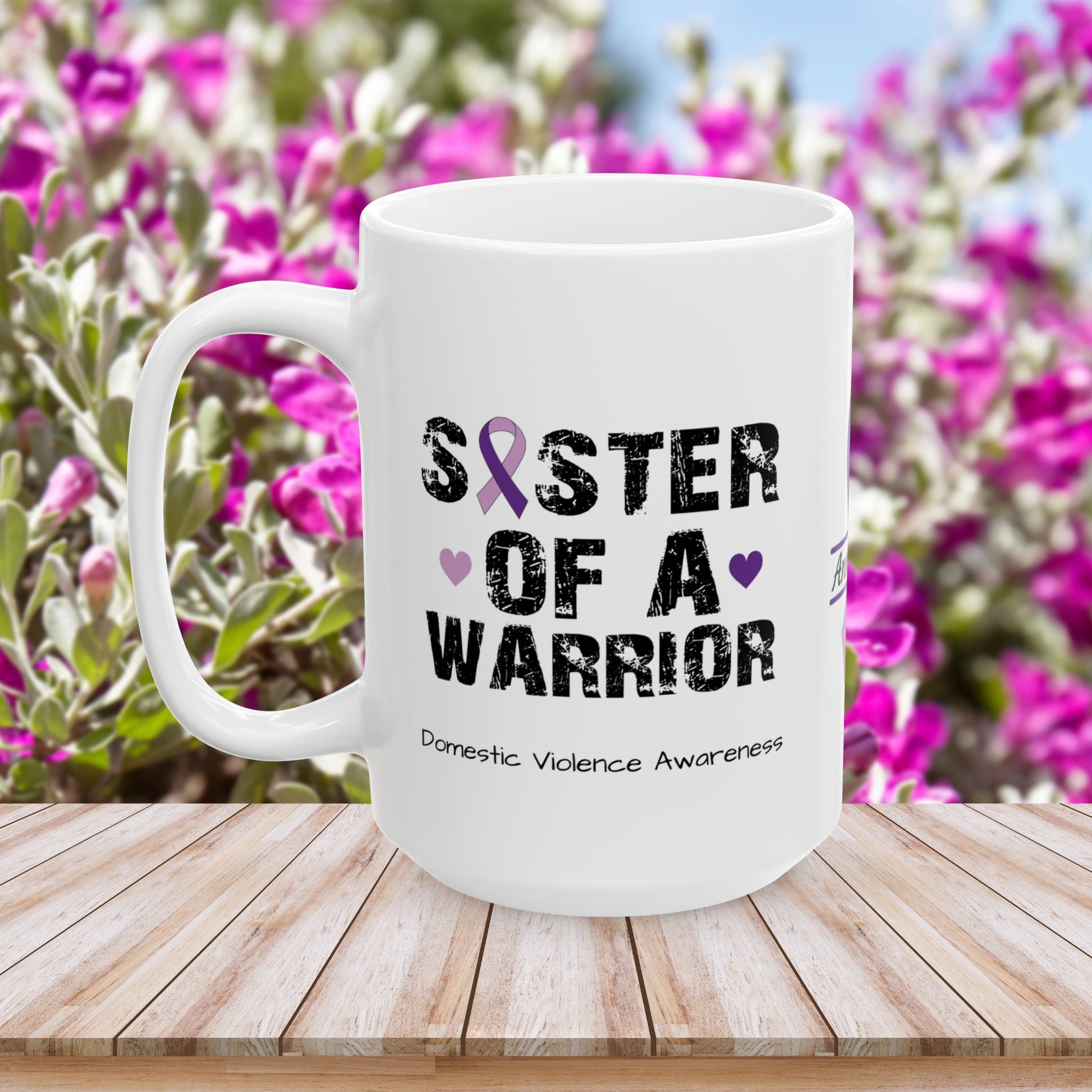 Sister of a Warrior - Personalized Domestic Violence Awareness Gift, Empowerment and Resilience Ceramic Mug, Support for Survivors