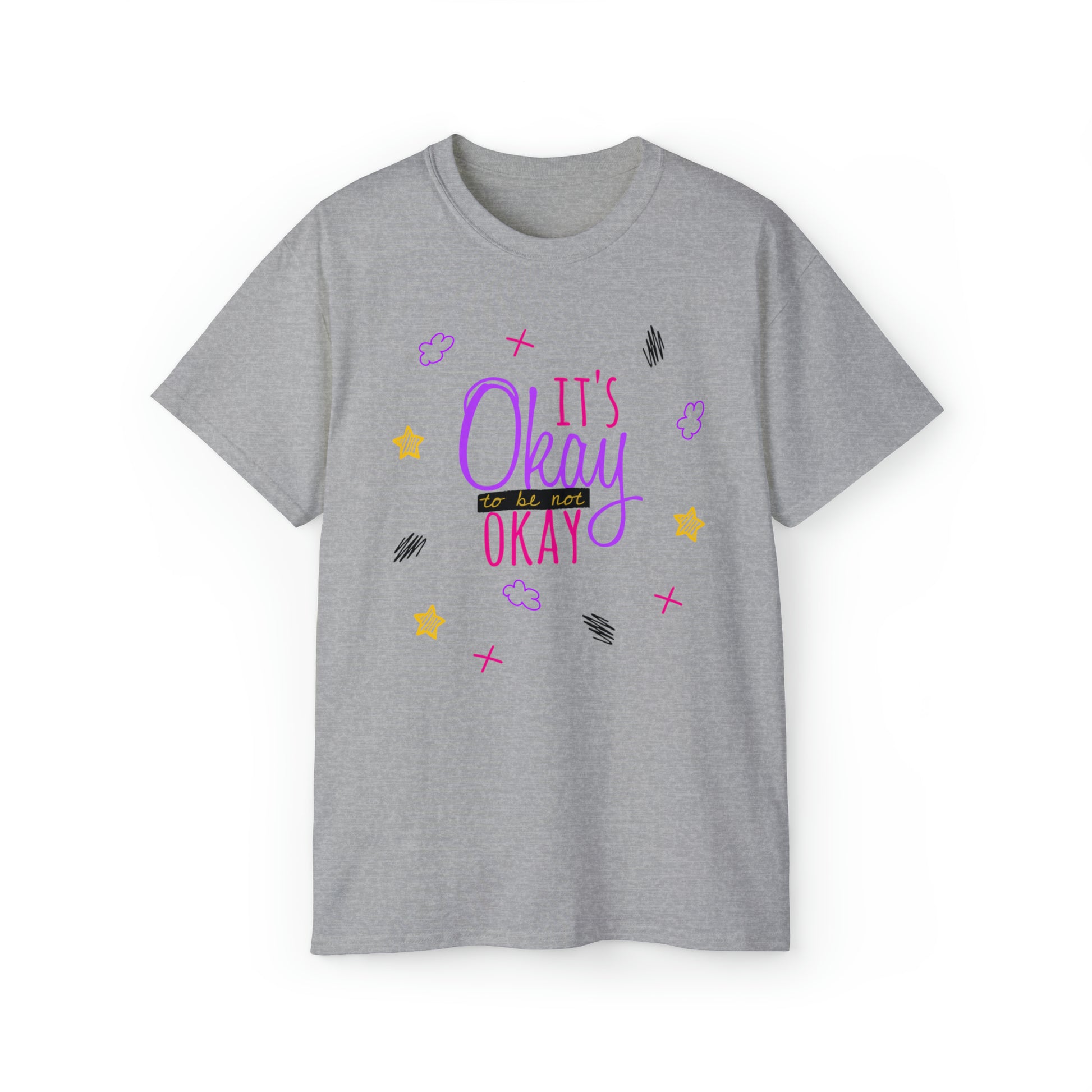 It's Okay To Be Not Okay - Unisex Ultra Cotton Tee