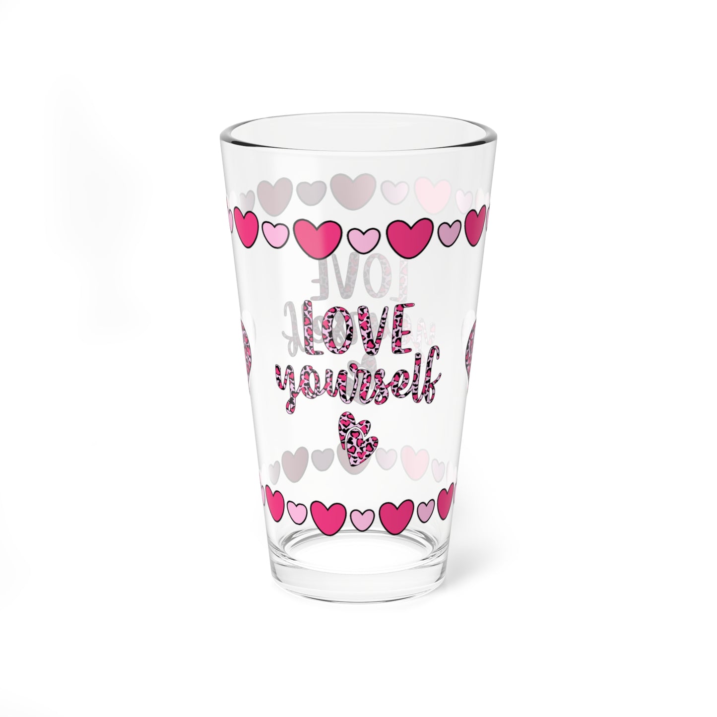 Love Yourself 16oz Pint Glass - Valentine's Day Self-Care Gift, Mindful Positivity Drinkware