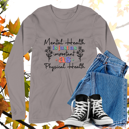 Mental Health Is Just As Important As Physical Health  - Retro Long Sleeve Tee, Bella + Canvas