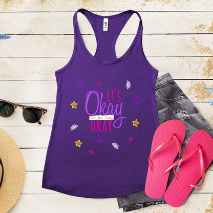 It's Okay To Be Not Okay - Women's Ideal Racerback Tank