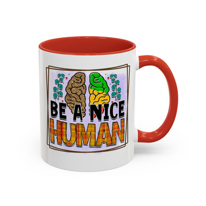 Be A Nice Human - Accent Coffee Mug (11, 15oz)