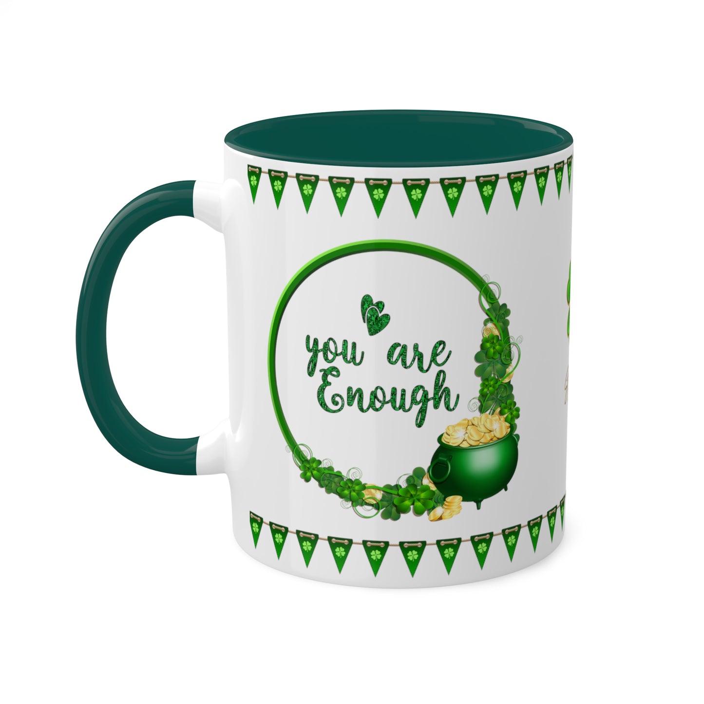 You Are Enough - Inspirational St. Patrick's Day Two-Tone Coffee Mug