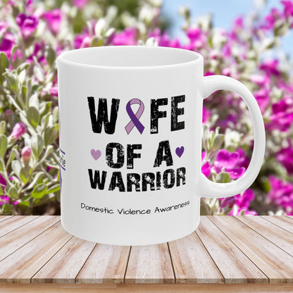 Wife of a Warrior - Personalized Domestic Violence Awareness Gift, Empowerment and Resilience Ceramic Mug, Support for Survivors