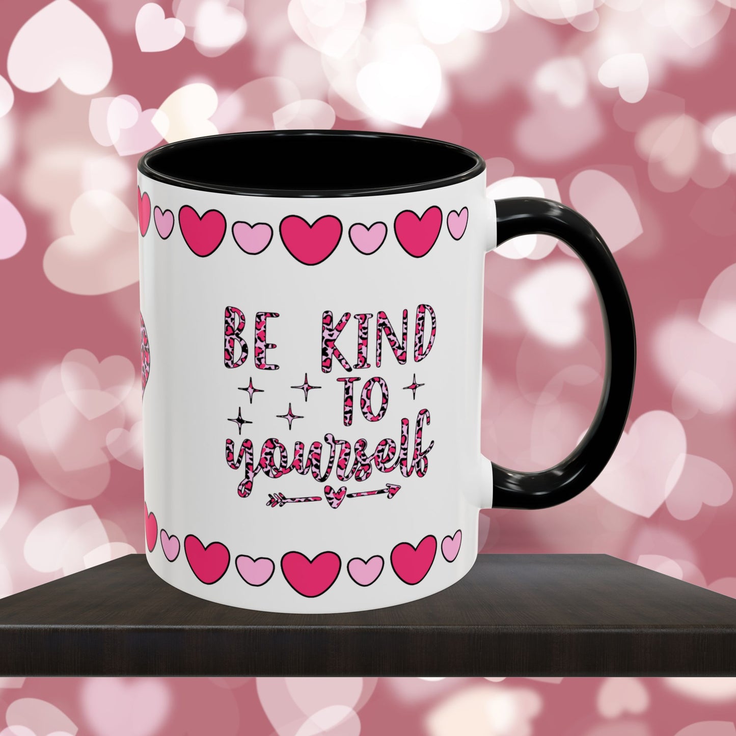 Be Kind To Yourself - Mental Health & Wellness Ceramic Mug, 11oz or 15oz, Encouraging Positivity and Emotional Balance