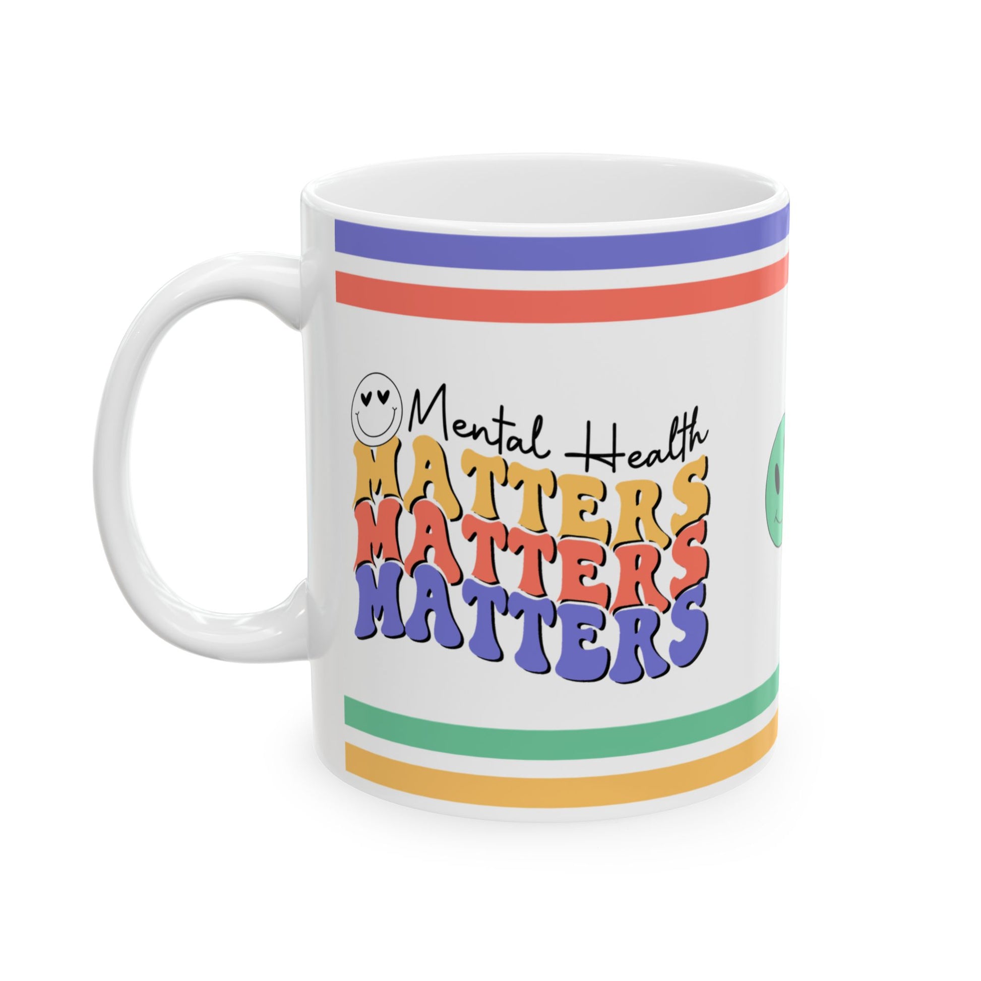 Mental Health Matters Ceramic Mug, (11oz, 15oz)