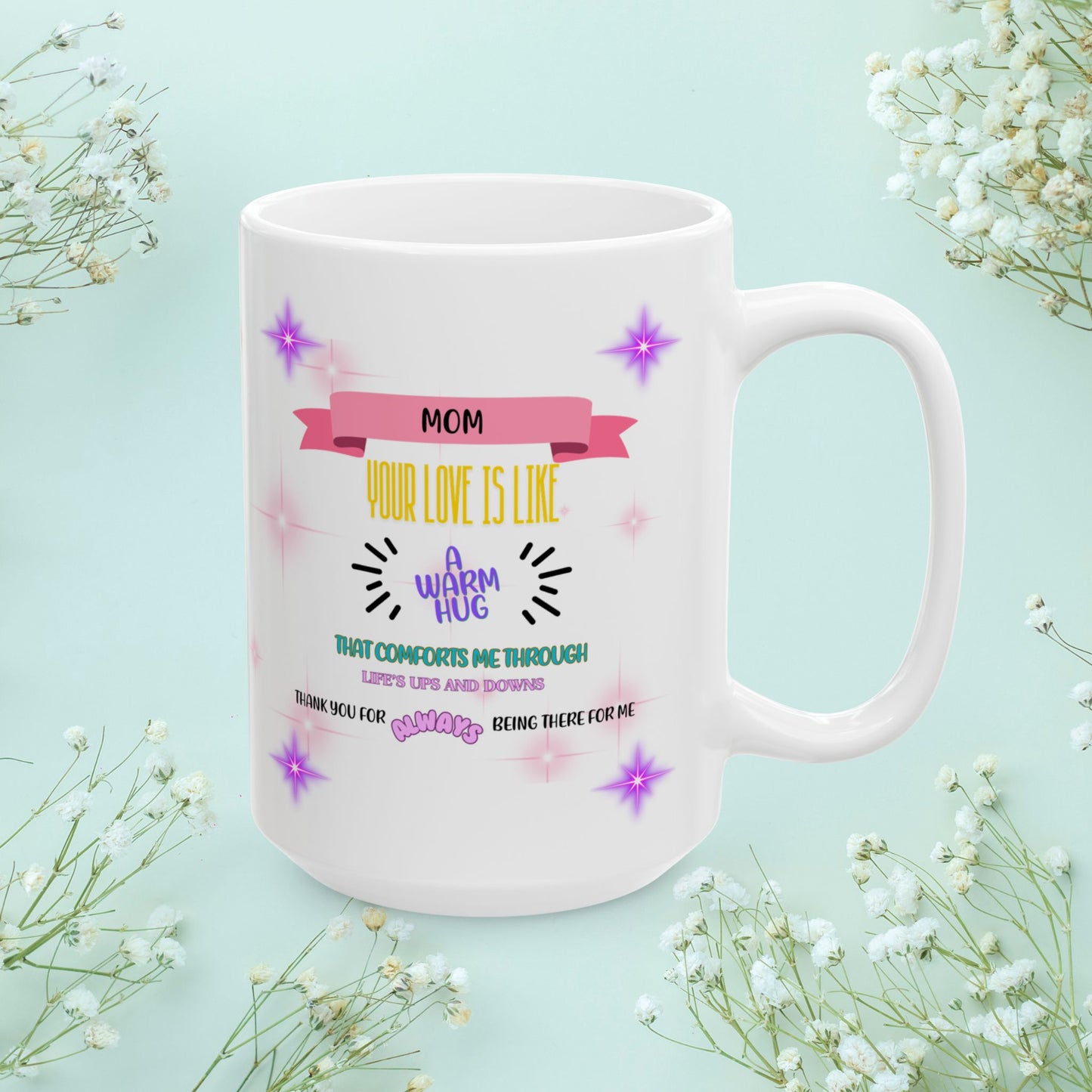 Mom Your Love Is Like A Warm Hug... Personalized World's Best Mom Ceramic Mug, (11oz, 15oz), WBM6