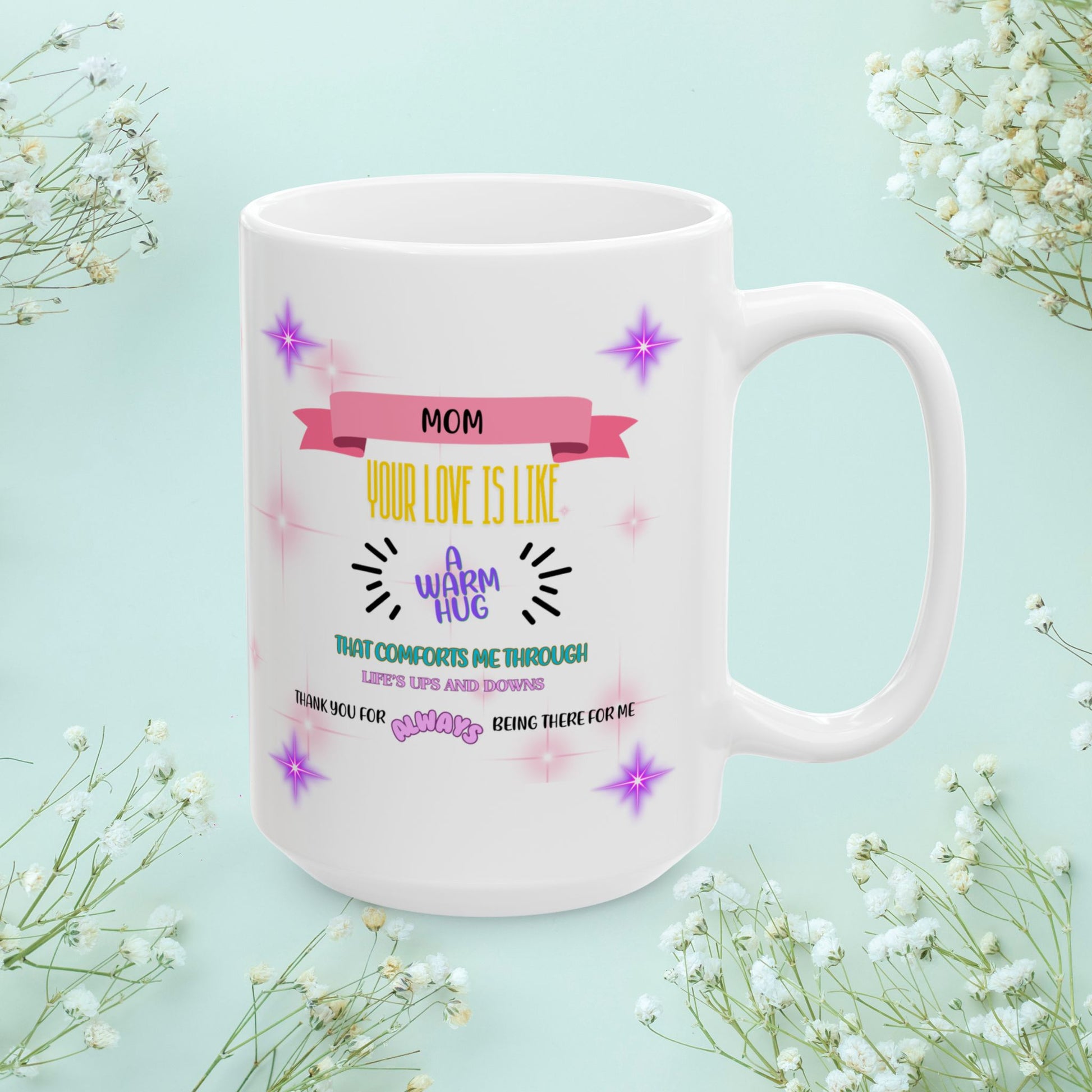 Mom Your Love Is Like A Warm Hug... Personalized World's Best Mom Ceramic Mug, (11oz, 15oz), WBM6