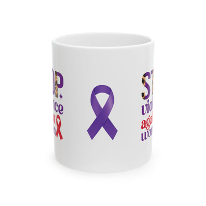 Stop Violence Against Women Ceramic Mug, (11oz, 15oz)