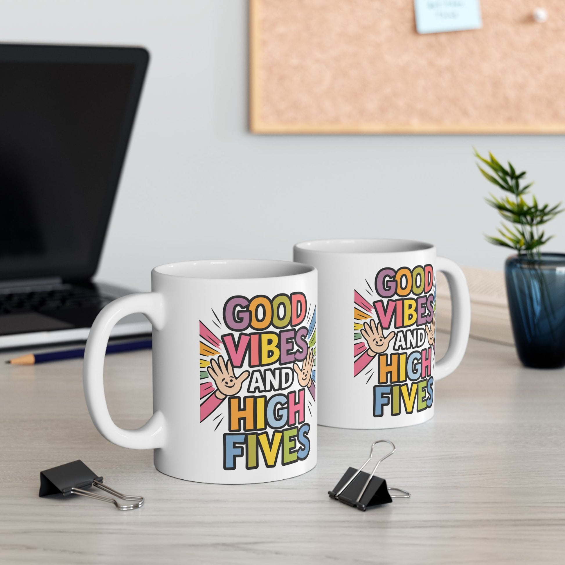 Good Vibes And High Fives  - Ceramic Mug, (11oz, 15oz)