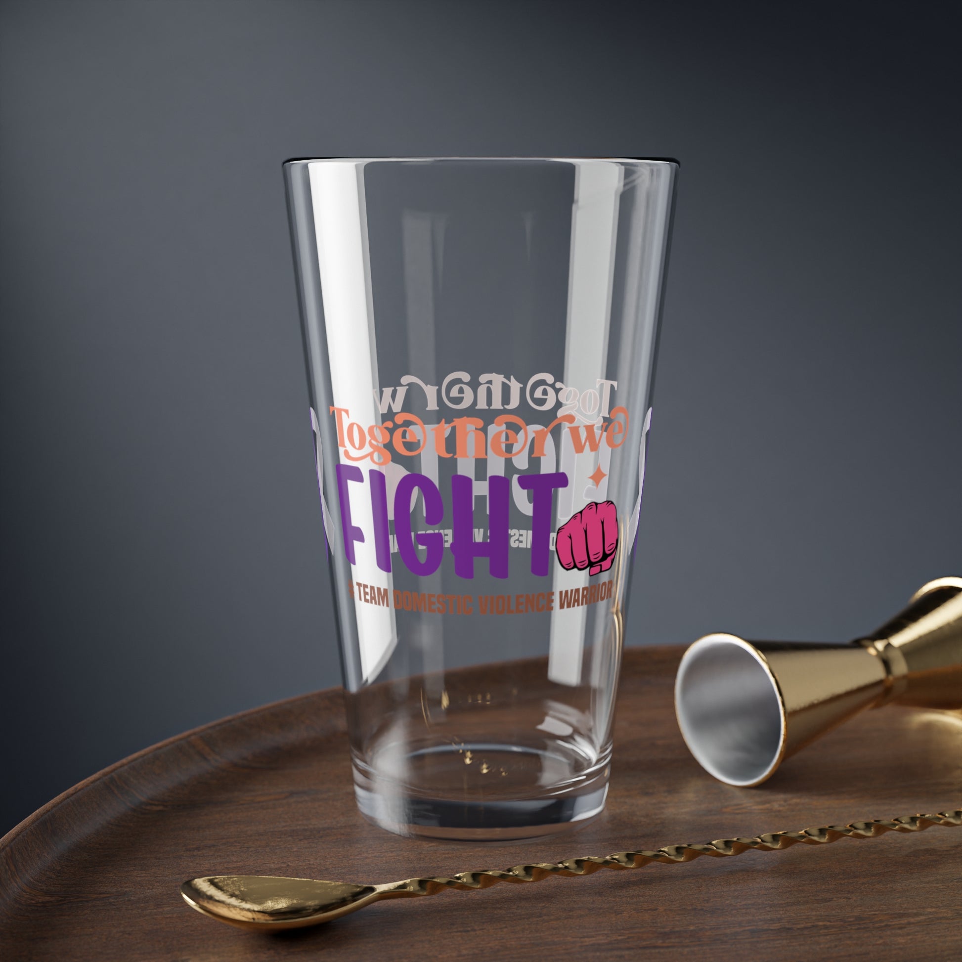 Together We Fight #Team Domestic Violence Warrior 16oz Pint Glass - Stop Abuse, Support Survivors, Break the Silence