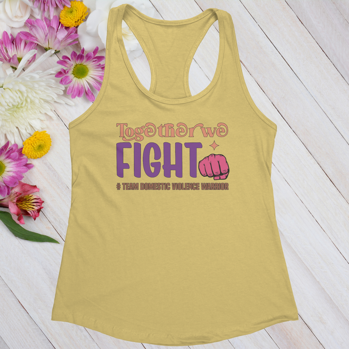 Together We Fight #Team Domestic Violence Warrior Women's Ideal Racerback Tank