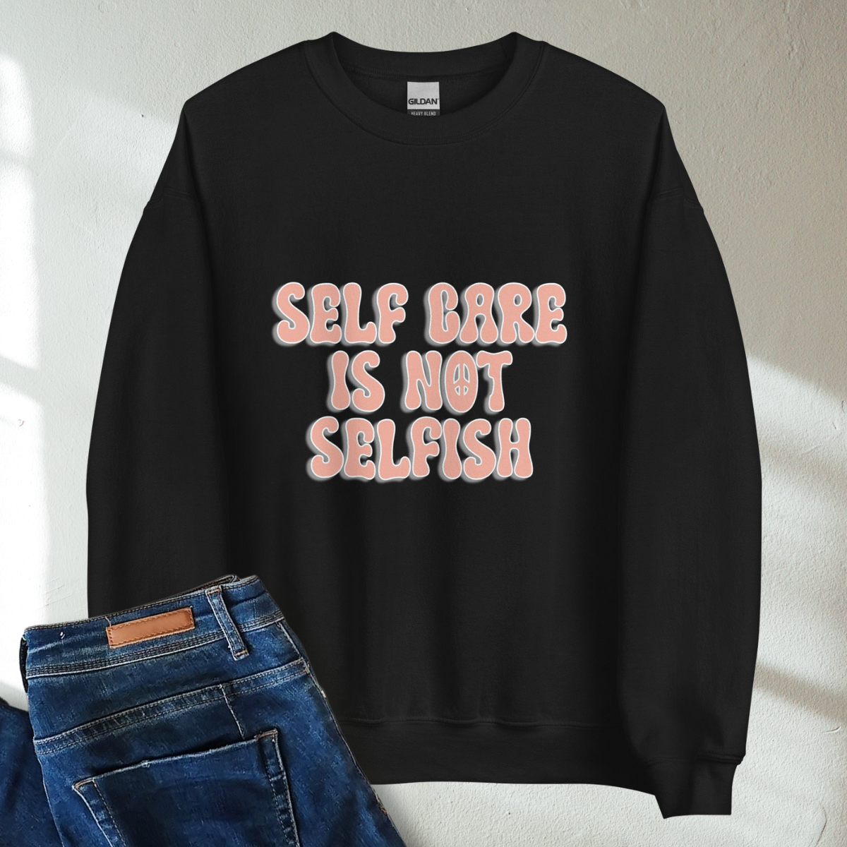 Self Care Is Not Selfish Retro Mental Health Awareness Crew Neck Sweatshirt - Cozy & Inspirational