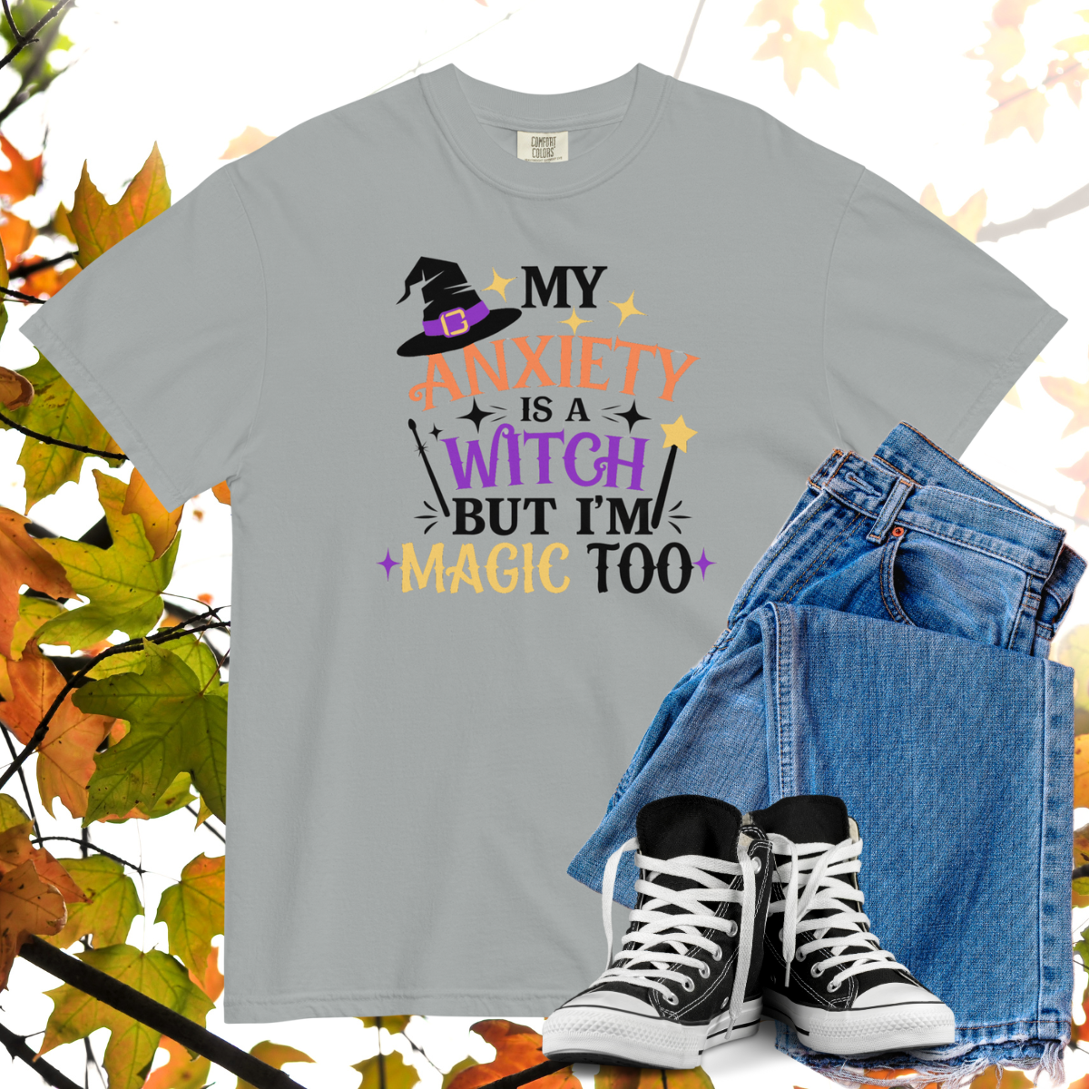 My Anxiety Is A Witch But I'm Magic Too Comfort Colors Heavyweight Halloween T-shirt