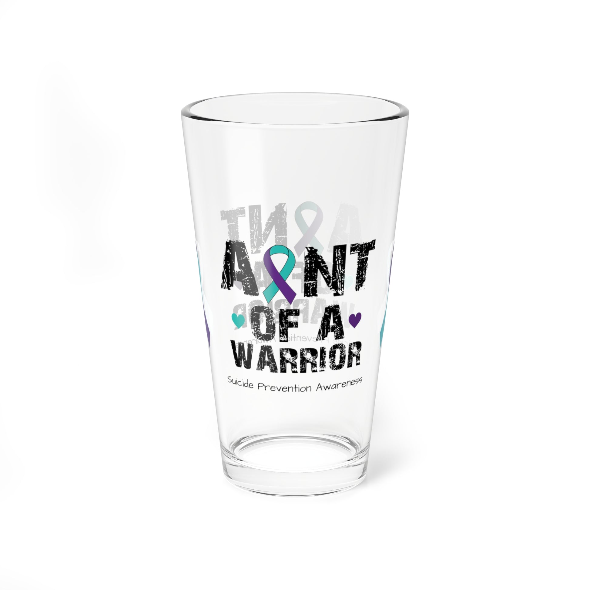 Aunt of a Warrior - Suicide Prevention Awareness Warrior Pint Glass, 16oz