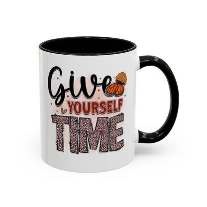 Give Yourself Time - Accent Coffee Mug (11, 15oz)