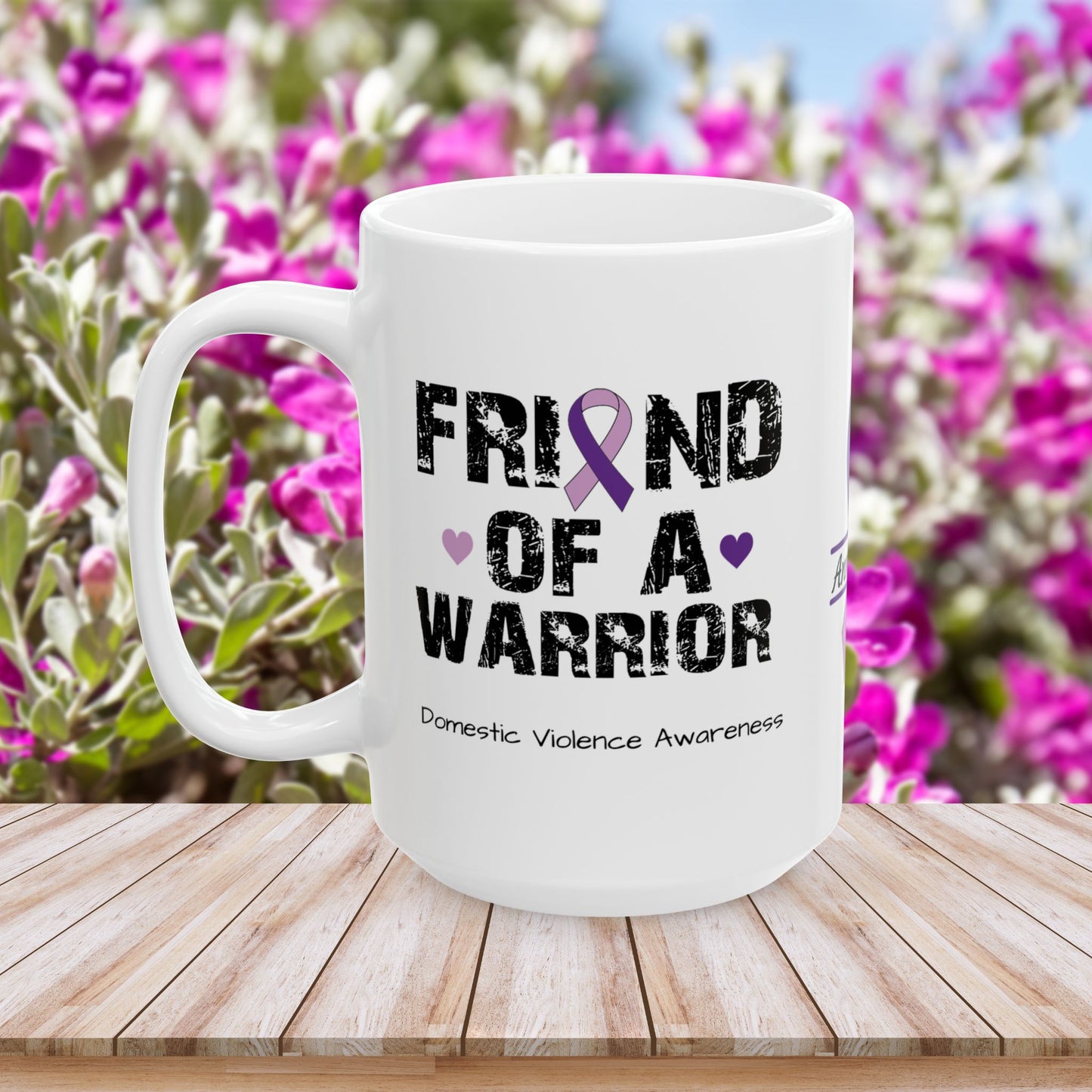 Friend of a Warrior - Personalized Domestic Violence Awareness Gift, Empowerment and Resilience Ceramic Mug, Support for Survivors