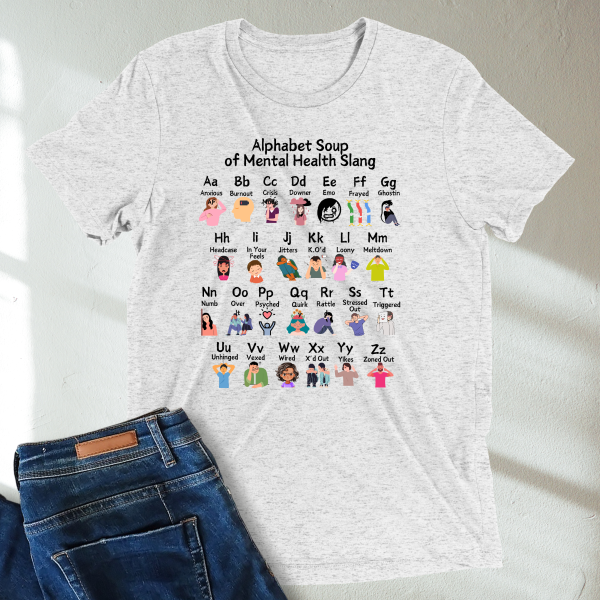 Alphabet Soup of Mental Health A-Z Slang Tri-Blend T-Shirt: Positive Vibes, Anxiety Relief, Self-Care, Therapy Gift, Motivational Gear