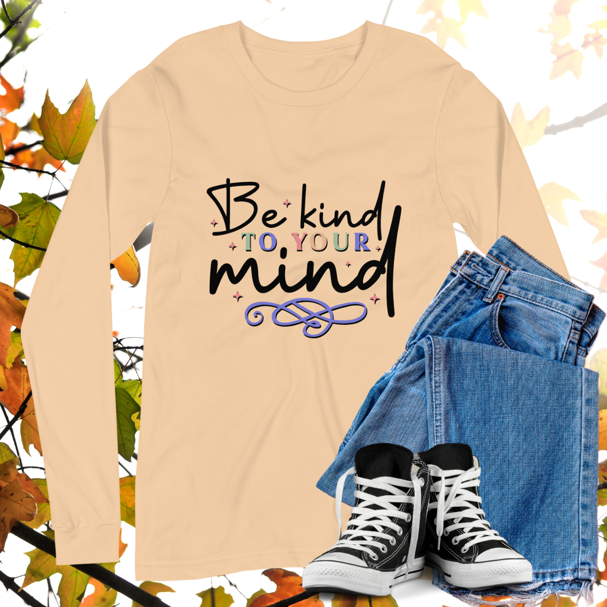 Be Kind To Your Mind  - Retro Long Sleeve Tee, Bella + Canvas