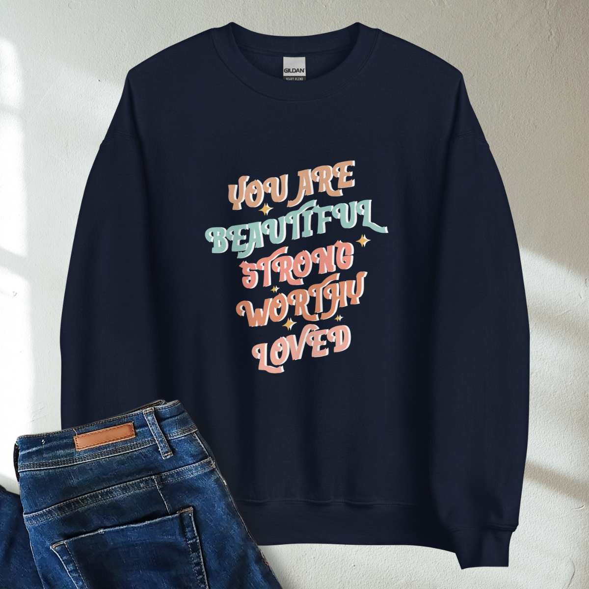 You Are Beautiful Strong Worthy Loved Retro Mental Health Awareness Crew Neck Sweatshirt - Cozy & Inspirational