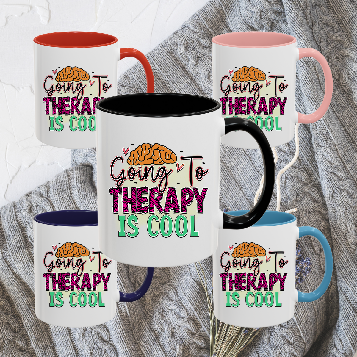 Going To Therapy Is Cool - Accent Coffee Mug (11, 15oz)