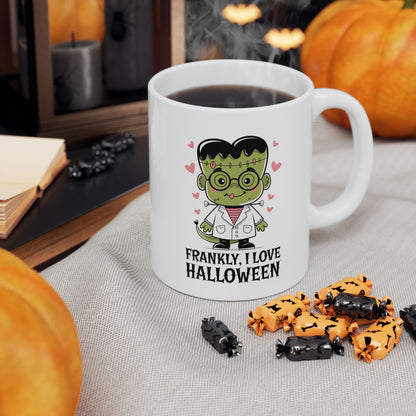 Frankly, I Love Halloween Ceramic Mug, (11oz, 15oz)