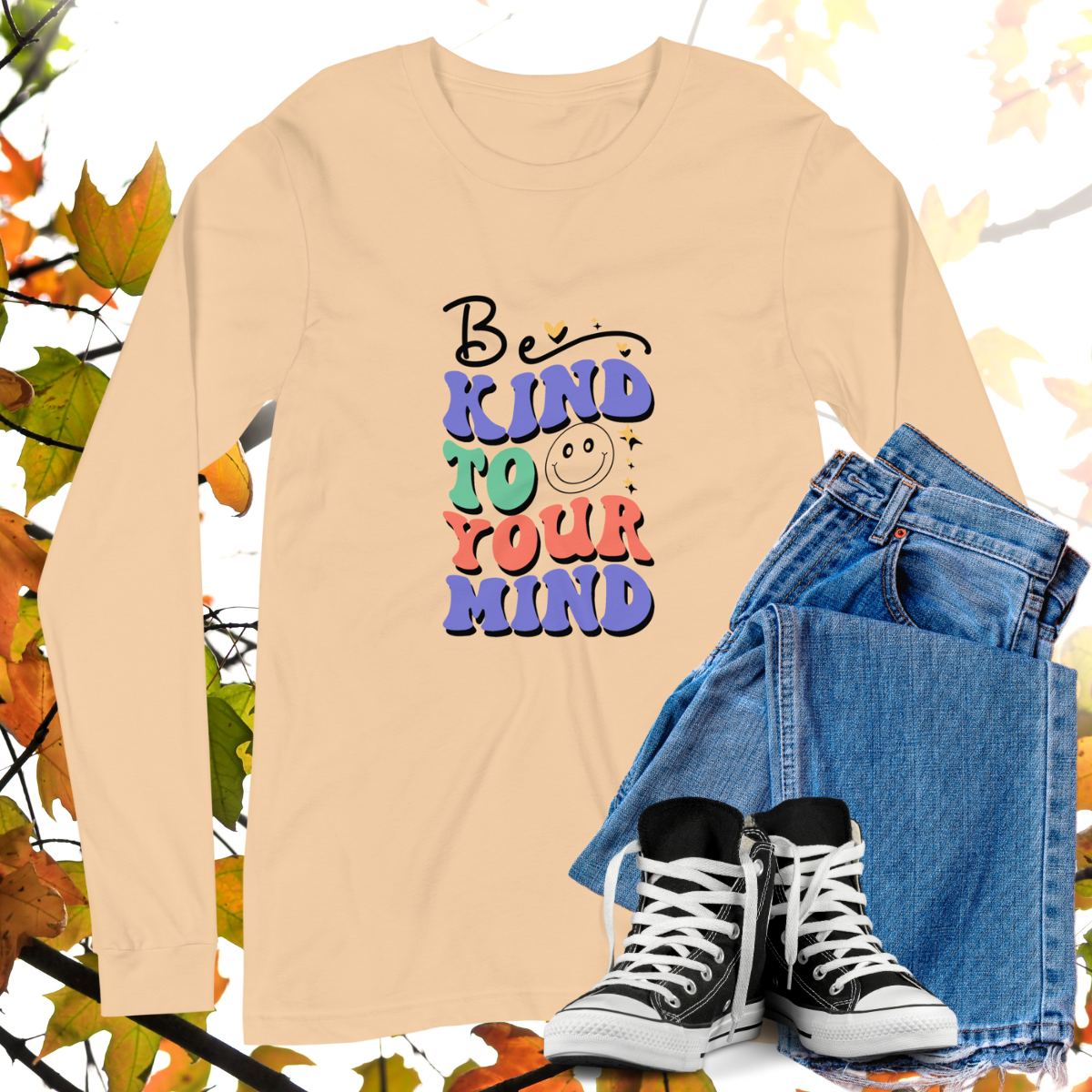 Be Kind To Your Mind  - Retro Long Sleeve Tee, Bella + Canvas