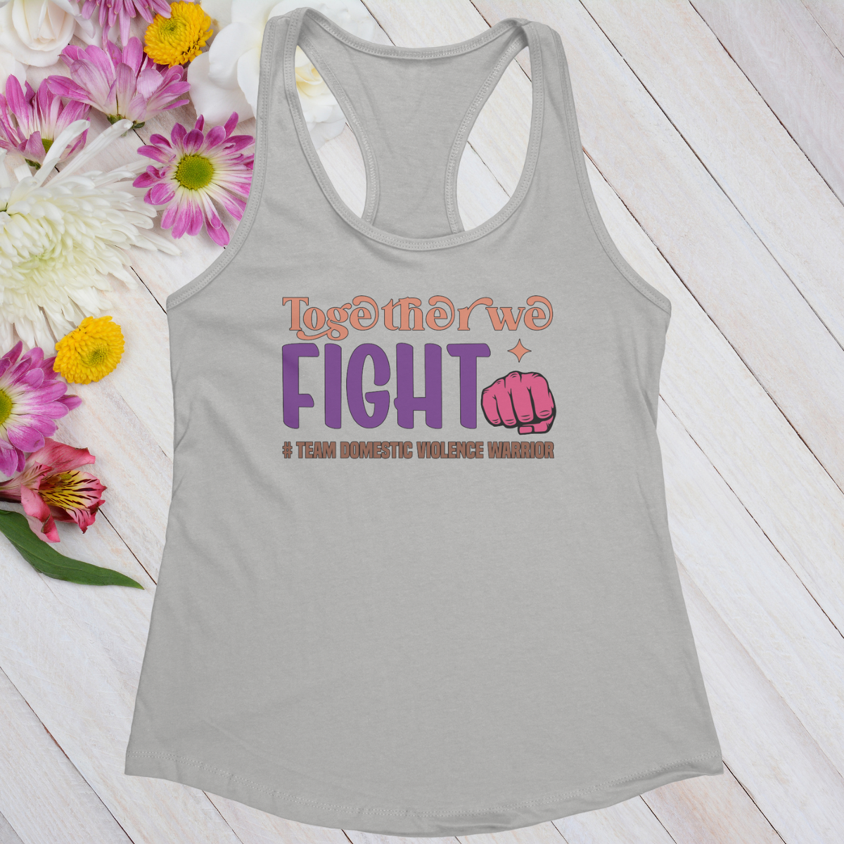 Together We Fight #Team Domestic Violence Warrior Women's Ideal Racerback Tank