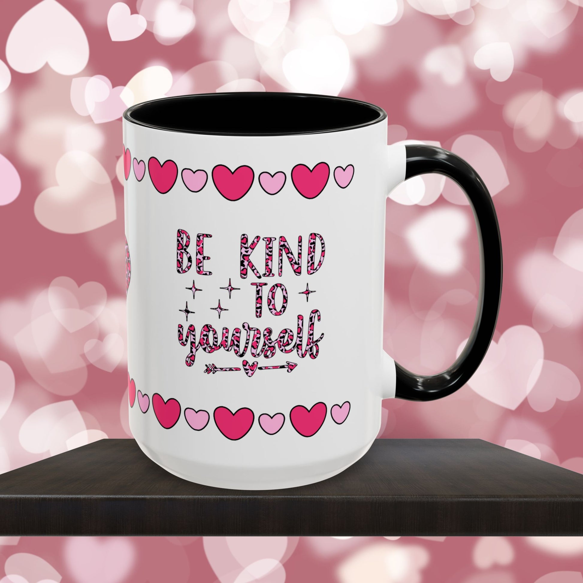 Be Kind To Yourself - Mental Health & Wellness Ceramic Mug, 11oz or 15oz, Encouraging Positivity and Emotional Balance