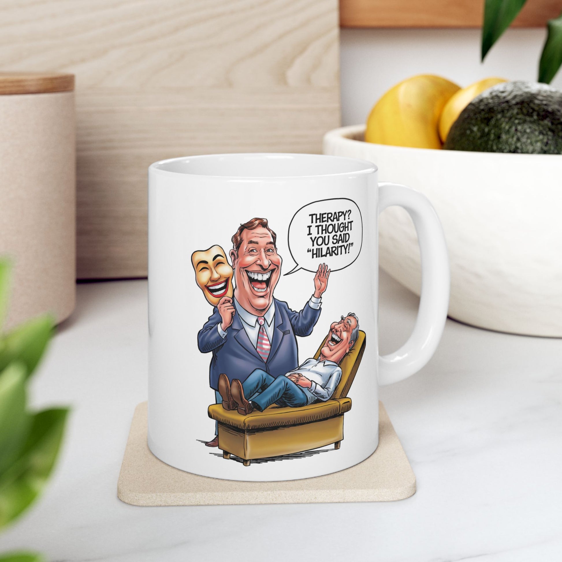 Therapy? I Thought You Said "Hilarity!"  - Ceramic Mug, (11oz, 15oz)