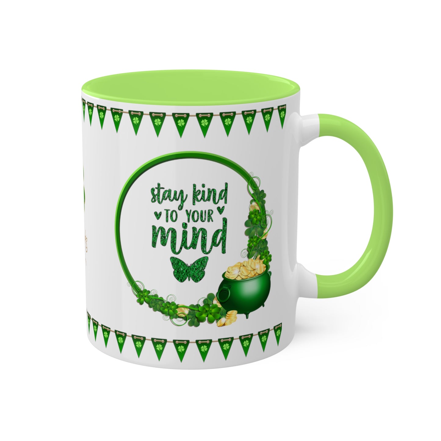 Stay Kind To Your Mind - Inspirational St. Patrick's Day Two-Tone Coffee Mug