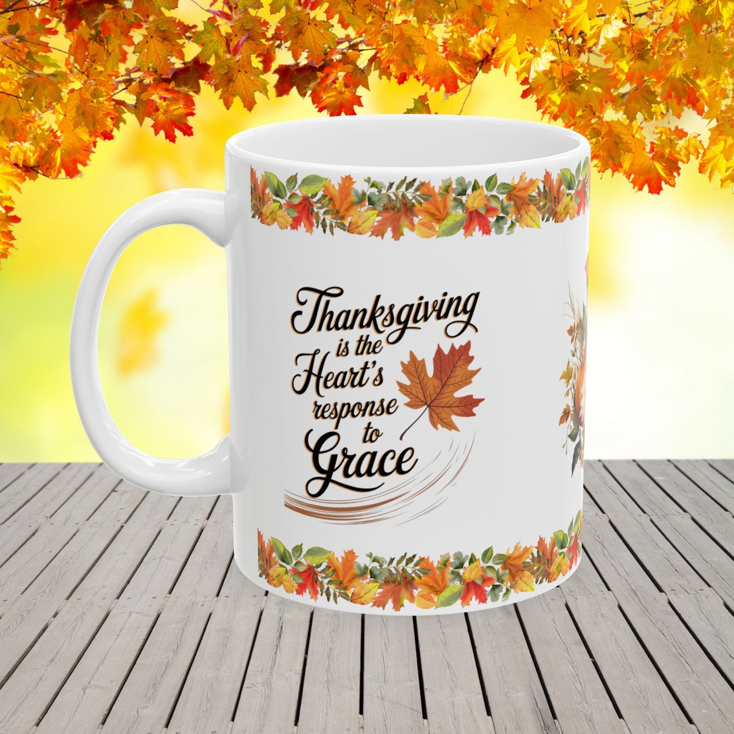 Thanksgiving is the heart's response to grace - Thanksgiving Ceramic Mug (11, 15oz)