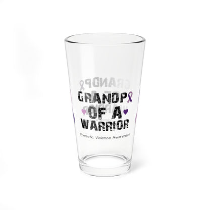 Grandpa of a Warrior - Domestic Violence Awareness Warrior Pint Glass, 16oz